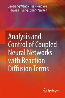 Abbildung von Wang / Wu | Analysis and Control of Coupled Neural Networks with Reaction-Diffusion Terms | 1. Auflage | 2017 | beck-shop.de
