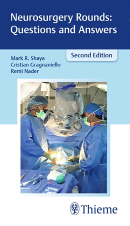 Abbildung von Shaya / Nader | Neurosurgery Rounds: Questions and Answers | 2. Auflage | 2018 | beck-shop.de