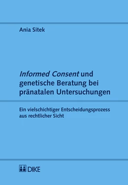 Abbildung von Sitek | Informed Consent und genetische Beratung bei pränatalen Untersuchungen | 1. Auflage | 2017 | beck-shop.de