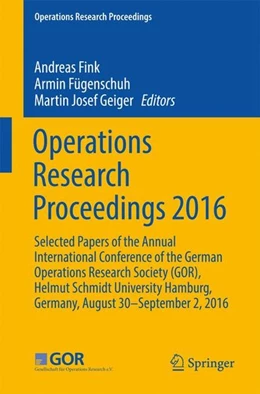 Abbildung von Fink / Fügenschuh | Operations Research Proceedings 2016 | 1. Auflage | 2017 | beck-shop.de