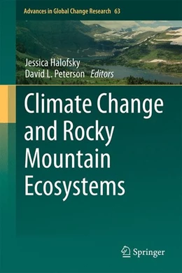 Abbildung von Halofsky / Peterson | Climate Change and Rocky Mountain Ecosystems | 1. Auflage | 2017 | beck-shop.de