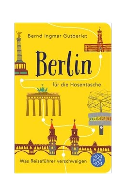 Abbildung von Gutberlet | Berlin für die Hosentasche | 1. Auflage | 2017 | beck-shop.de