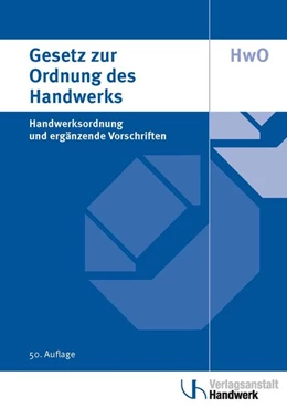 Abbildung von Gesetz zur Ordnung des Handwerks (Handwerksordnung) | 51. Auflage | 2017 | beck-shop.de
