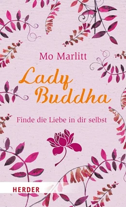 Abbildung von Marlitt | Lady Buddha | 1. Auflage | 2017 | beck-shop.de