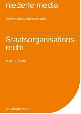 Abbildung von Böhme | Staatsorganisationsrecht | 7. Auflage | 2022 | beck-shop.de