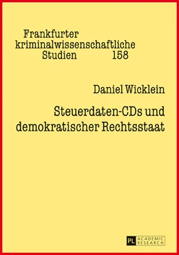 Abbildung von Wicklein | Steuerdaten-CDs und demokratischer Rechtsstaat | 1. Auflage | 2017 | beck-shop.de
