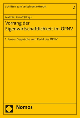 Abbildung von Knauff | Vorrang der Eigenwirtschaftlichkeit im ÖPNV | 1. Auflage | 2017 | 2 | beck-shop.de