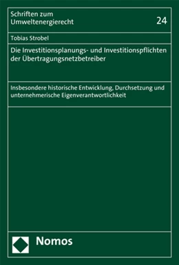 Abbildung von Strobel | Die Investitionsplanungs- und Investitionspflichten der Übertragungsnetzbetreiber | 1. Auflage | 2017 | 24 | beck-shop.de