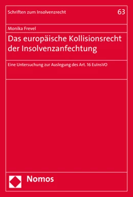 Abbildung von Frevel | Das europäische Kollisionsrecht der Insolvenzanfechtung | 1. Auflage | 2017 | 63 | beck-shop.de