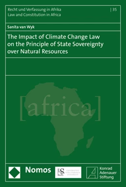 Abbildung von Wyk | The Impact of Climate Change Law on the Principle of State Sovereignty Over Natural Resources | 1. Auflage | 2017 | beck-shop.de