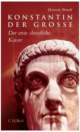 Cover: Brandt, Hartwin, Konstantin der Grosse