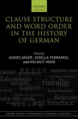 Abbildung von Jäger / Ferraresi | Clause Structure and Word Order in the History of German | 1. Auflage | 2018 | 28 | beck-shop.de