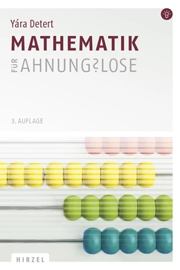Abbildung von Detert | Mathematik für Ahnungslose | 3. Auflage | 2017 | beck-shop.de