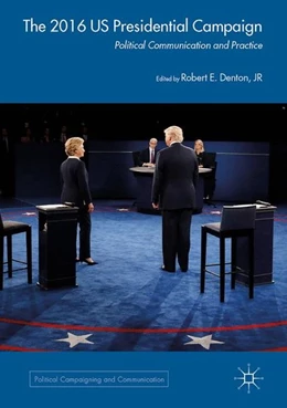 Abbildung von Denton Jr | The 2016 US Presidential Campaign | 1. Auflage | 2017 | beck-shop.de
