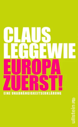 Abbildung von Leggewie | Europa zuerst! | 1. Auflage | 2017 | beck-shop.de