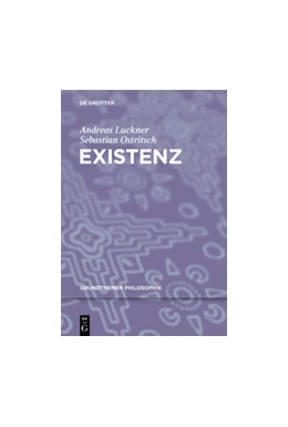 Abbildung von Luckner / Ostritsch | Existenz | 1. Auflage | 2018 | beck-shop.de