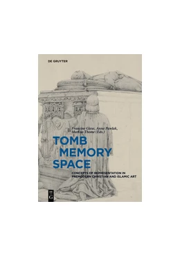 Abbildung von Giese / Thome | Tomb – Memory – Space | 1. Auflage | 2018 | beck-shop.de