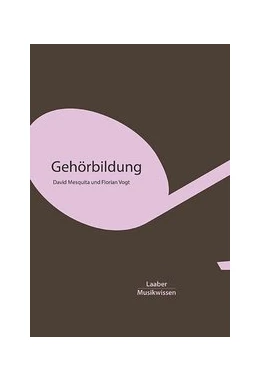 Abbildung von Mesquita / Vogt | Gehörbildung | 1. Auflage | 2024 | 9 | beck-shop.de