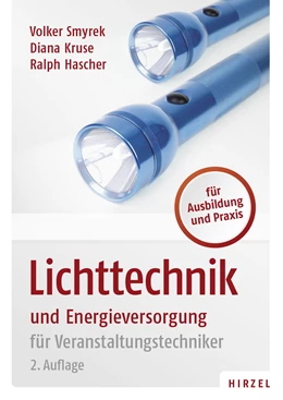 Abbildung von Smyrek / Kruse | Lichttechnik und Energieversorgung | 2. Auflage | 2017 | beck-shop.de