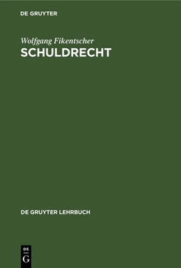 Abbildung von Fikentscher | Schuldrecht | 6. Auflage | 1976 | beck-shop.de