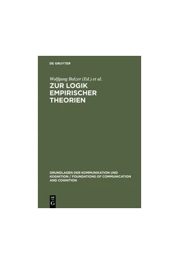 Abbildung von Balzer / Heidelberger | Zur Logik empirischer Theorien | 1. Auflage | 2018 | beck-shop.de