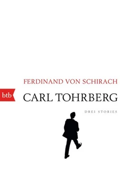Abbildung von Schirach | Carl Tohrberg | 1. Auflage | 2017 | beck-shop.de