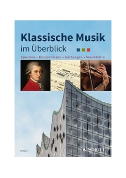 Abbildung von Schünemeyer / Oswald | Klassische Musik im Überblick | 1. Auflage | 2017 | beck-shop.de
