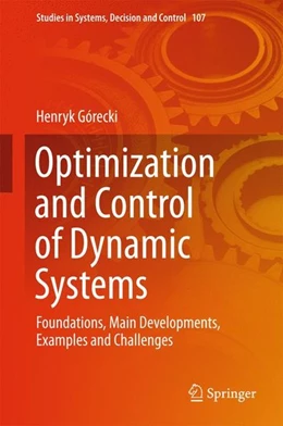 Abbildung von Górecki | Optimization and Control of Dynamic Systems | 1. Auflage | 2017 | beck-shop.de