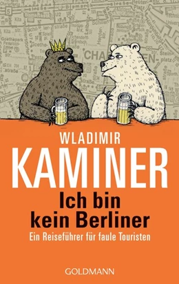 Abbildung von Kaminer | Ich bin kein Berliner | 1. Auflage | 2007 | beck-shop.de