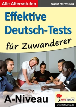 Abbildung von Hartmann | Effektive Deutsch-Tests für Zuwanderer | 1. Auflage | 2018 | beck-shop.de