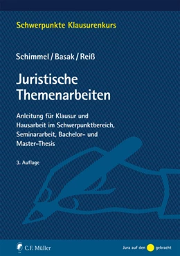 Abbildung von Schimmel / Basak | Juristische Themenarbeiten | 3. Auflage | 2017 | beck-shop.de