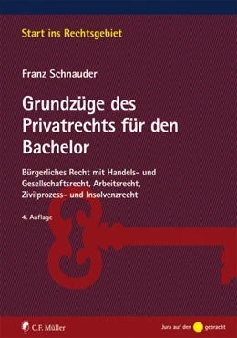 Abbildung von Schnauder | Grundzüge des Privatrechts für den Bachelor | 4. Auflage | 2017 | beck-shop.de