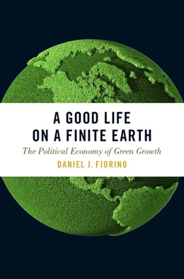 Abbildung von Fiorino | A Good Life on a Finite Earth | 1. Auflage | 2018 | beck-shop.de