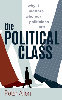 Abbildung von Allen | The Political Class | 1. Auflage | 2018 | beck-shop.de
