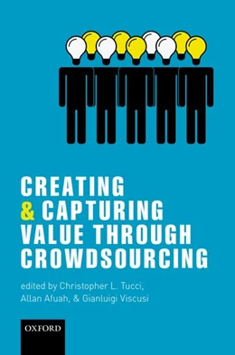 Abbildung von Afuah / Tucci | Creating and Capturing Value through Crowdsourcing | 1. Auflage | 2018 | beck-shop.de