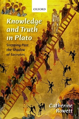 Abbildung von Rowett | Knowledge and Truth in Plato | 1. Auflage | 2018 | beck-shop.de