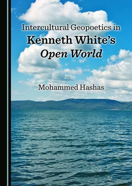 Abbildung von Hashas | Intercultural Geopoetics in Kenneth White's Open World | 1. Auflage | 2017 | beck-shop.de