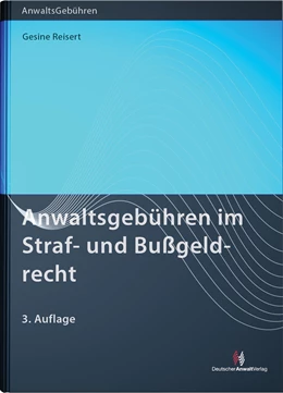 Abbildung von Reisert | Anwaltsgebühren im Straf- und Bußgeldrecht | 3. Auflage | 2021 | beck-shop.de