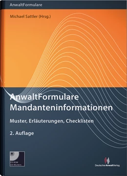 Abbildung von Sattler (Hrsg.) | AnwaltFormulare Mandanteninformationen | 2. Auflage | 2018 | beck-shop.de
