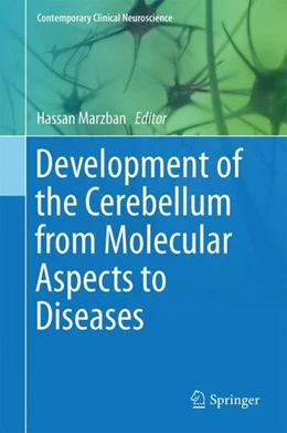 Abbildung von Marzban | Development of the Cerebellum from Molecular Aspects to Diseases | 1. Auflage | 2017 | beck-shop.de
