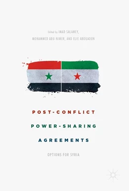 Abbildung von Salamey / Abu-Nimer | Post-Conflict Power-Sharing Agreements | 1. Auflage | 2017 | beck-shop.de