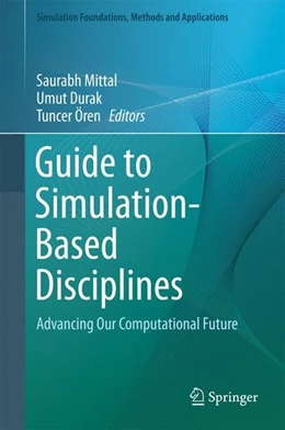 Abbildung von Mittal / Durak | Guide to Simulation-Based Disciplines | 1. Auflage | 2017 | beck-shop.de
