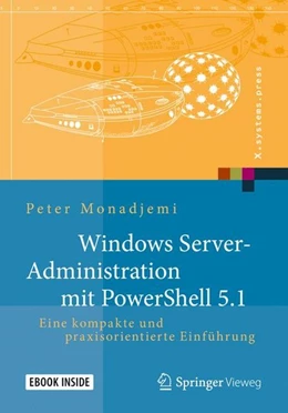 Abbildung von Monadjemi | Windows Server-Administration mit PowerShell 5.1 | 1. Auflage | 2017 | beck-shop.de