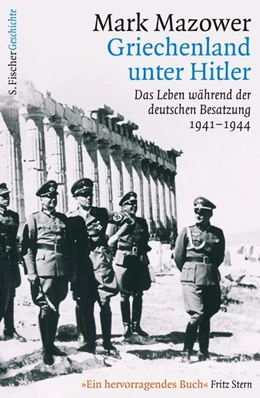 Abbildung von Mazower | Griechenland unter Hitler | 1. Auflage | 2016 | beck-shop.de