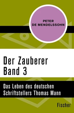 Abbildung von Mendelssohn / Schirnding | Der Zauberer (3) | 1. Auflage | 2016 | beck-shop.de