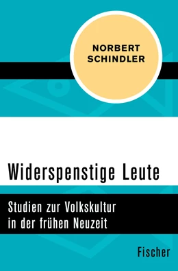 Abbildung von Schindler | Widerspenstige Leute | 1. Auflage | 2015 | beck-shop.de