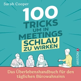 Abbildung von Cooper | 100 Tricks, um in Meetings smart zu wirken | 1. Auflage | 2017 | beck-shop.de