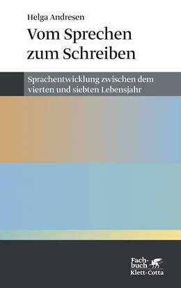 Abbildung von Andresen | Vom Sprechen zum Schreiben | 2. Auflage | 2017 | beck-shop.de