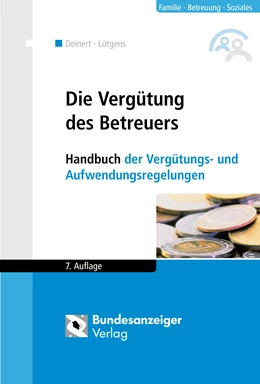 Abbildung von Deinert / Lütgens | Die Vergütung des Betreuers | 7. Auflage | 2019 | beck-shop.de