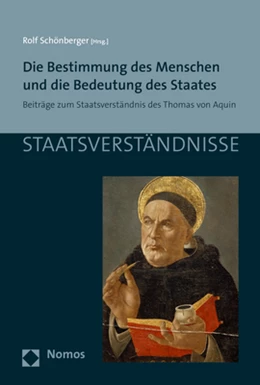 Abbildung von Schönberger | Die Bestimmung des Menschen und die Bedeutung des Staates | 1. Auflage | 2017 | 103 | beck-shop.de